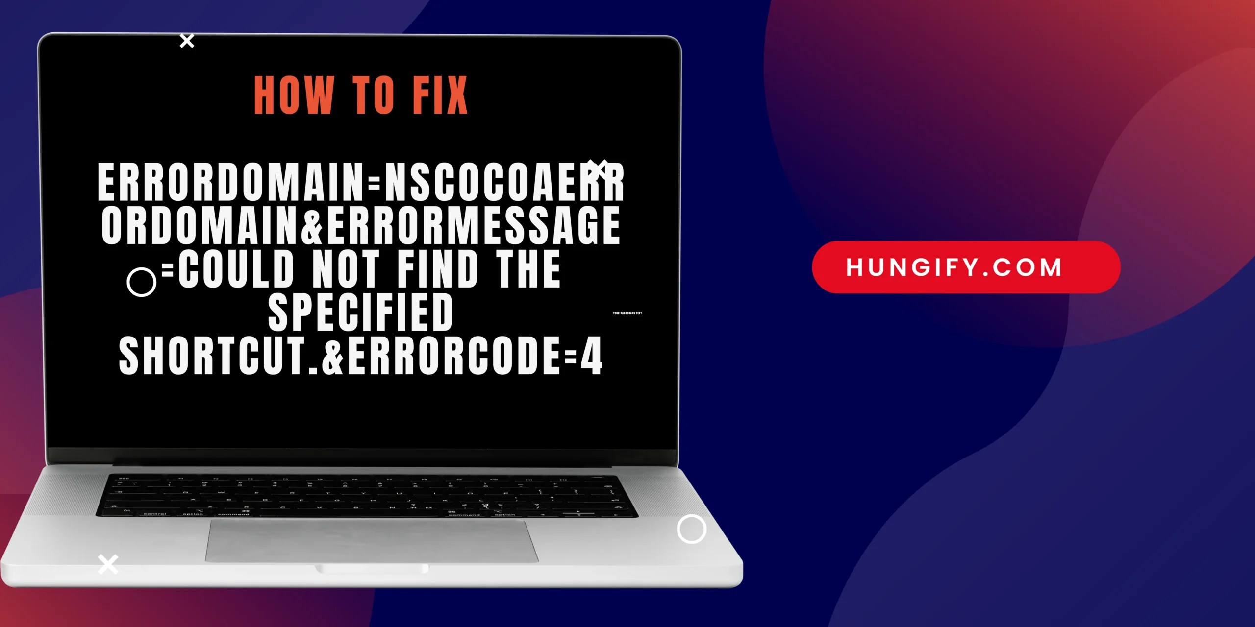 errordomain=nscocoaerrordomain&errormessage=could not find the specified shortcut.&errorcode=4