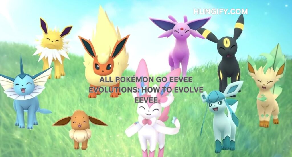 All Pokémon Go Eevee evolutions: How to evolve Eevee