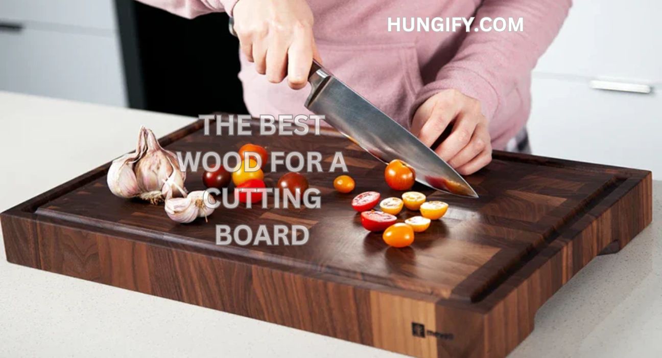 The Best Wood for a Cutting Board